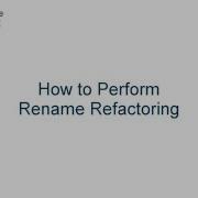 Refactoring In The DVT Eclipse IDE How To Perform Rename Refactoring