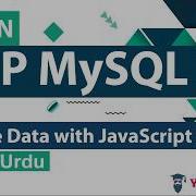 PHP MySQL Update Data With JS Fetch Method In Hindi Urdu