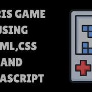 How To Code A Tetris Game In JavaScript Javascript