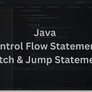 Java Control Flow Statements Switch Jump Statements Java Programming Tutorial