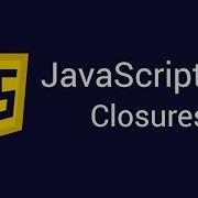 JavaScript 18 Closures