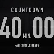 40 Minute Countdown Timer Flip Clock With Simple Beeps