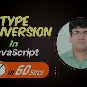 Type Conversion In Javascript Type Conversions