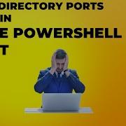Active Directory Ports Status With Powershell