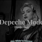 Depeche Mode Dangerous Türkçe Çeviri Lyrics Video