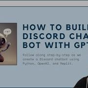 How To Build A Discord Chat Bot With GPT3 Python And Replit