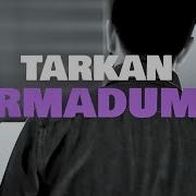 TARKAN Darmaduman Official Visualiser