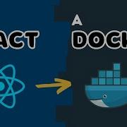 Convierte Apps De React En Contenedores Docker