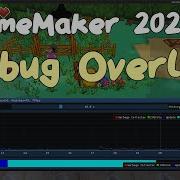 GameMaker S Debug Overlay Overhaul