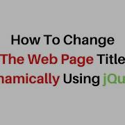 How To Set Web Page Title Using Jquery 3 3 1 Dynamically