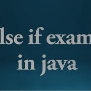 Java Tutorial For Beginners 19 If Else If Else Example