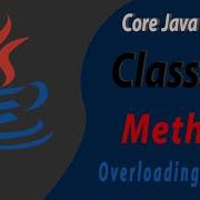 Class 23 Method Overloading In Java