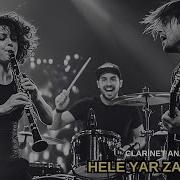 Hele Yar Zalim Yar I Clarinet Anatolian Rock