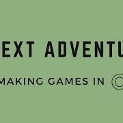 Text Adventure Ep1