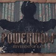 POWERWOLF Reverent Of Rats Official Lyric Video