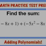 Math Practice Test Prep 7 Add Polynomials