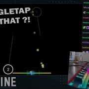 Can You SINGLETAP Like This