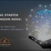 Getting Started With Amazon Nova A Step By Step Demo CloudNexum Tutorial