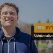 DevBytes UiAutomation