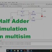 Half Adder In Multisim Simulation Of Half Adder In Multisim