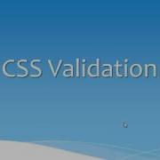 Chapter 3 CSS Validation
