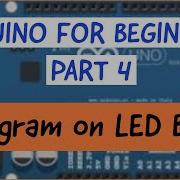 Arduino Program On LED Blink Arduino Tutorial For Beginners Part 4 Learn Arduino UNO User Guide IDE