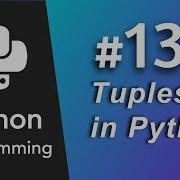 Mastering Tuples In Python A Comprehensive Guide For Beginners And Beyond