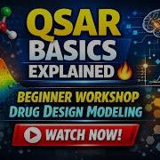 ML QSAR Basics Explained Complete Beginner Workshop On Drug Design Modeling