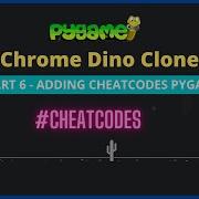 Adding Cheatcodes In Pygame Games Google Chrome Dino Clone PART 6 Python Gamedev Pyguru