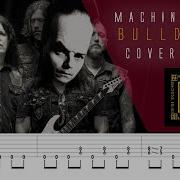 MACHINE HEAD BULLDOZER HD Guitar Cover With Live Tabs