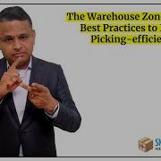 The Zone Picking Best Practice To Improve Order Picking Productivity In Your Warehouse