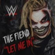 The Fiend Bray Wyatt Let Me In Entrance Theme 1 Hour