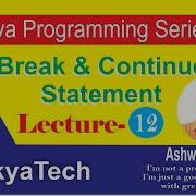 Break And Continue Statement Break Continue In Looping Java Programming Series 13