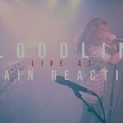 Bloodline 05 26 19 Live Chain Reaction