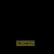 CountDown Alarm In Python Learn Python GUI Python Shorts Shorts Trending