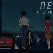 Nero Into The Night Slowed Reverb