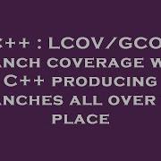 C LCOV GCOV Branch Coverage With C Producing Branches All Over The Place