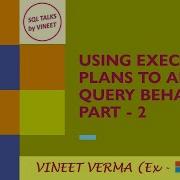 Using Execution Plans To Analyze Query Pt 2 Performance SQL Server Performance Tuning