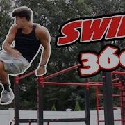 My Swing 360 Progression How I Learned In 2 Weeks Calisthenics Motivation