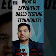 What Is Experience Based Testing Techniques Software Testing Interview Questions