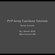 PHP Array Functions 1 Array Create
