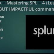 Splunk освоение SPL 4 Редко используемые но важные команды