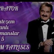 Yetmez Mi İbrahim Tatlıses Canlı Müzik