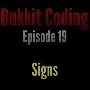 Bukkit Coding 1 11 Episode 19 Signs