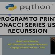 Program To Print Fibonacci Series Using Recursion In Python