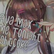Call Me Tonight Ava Max Nightcore