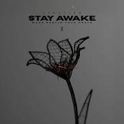 Fixation Stay Awake Official Audio