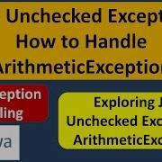 Java Unchecked Exception How To Handle ArithmeticException