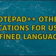 Notepad Other Locations For User Defined Language