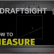 Draftsight How To Measure Tutorial